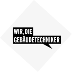 Wir, die Gebäudetechniker